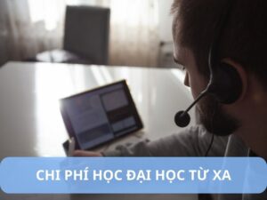 chi phí học đại học từ xa