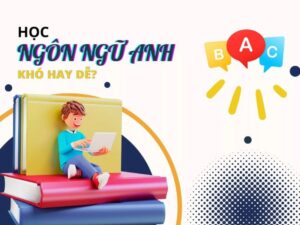 Lựa chọn học Quan hệ Quốc té hay Ngôn ngữ Anh